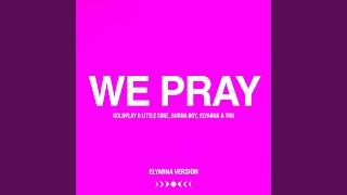 WE PRAY (Elyanna Version)