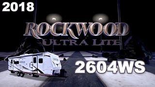 2018 Forest River Rockwood Ultra Lite 2604WS Travel Trailer TerryTown RV Superstore