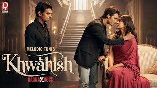 RagnaXrocK's "Khwahish": A Comprehensive Breakdown of Its Themes and Impact
