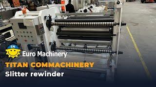 TITAN COMMACHINERY | Slitter Rewinder | 1300 slitting width