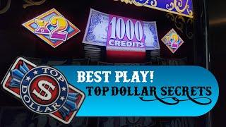 BEST PLAY  Everything you ever wanted to know about Top Dollar Slots! 