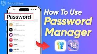 Passwords | How to Use Password Manager App On iOS 18 | Safety Tips 2024
