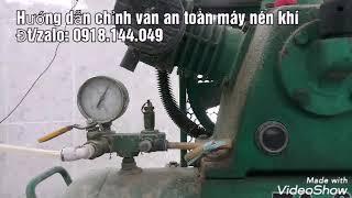 HƯỚNG DẪN CHỈNH VAN AN TOÀN CHO MÁY NÉN KHÍ FUSHENG TA-65