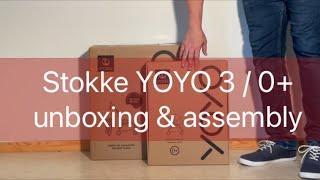 Stokke Yoyo 3 With 0+ Base: Unboxing and Assembly