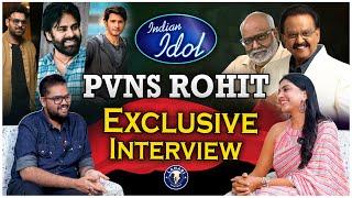 INDIAN IDOL Singer P V N S ROHIT Exclusive Interview | Special Interview | Lahari Talk Show