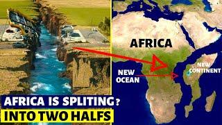 UPDATE!!! Africa is Finally Splitting Into 2 Forming A New Continent And Ocean