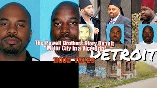 The Powell Brothers Story Detroit "Motorcity In A Vice Grip" |Hood Tales|