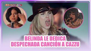 Belinda le dedica despechada canción a Cazzu | MICHISMECITO