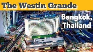 The Westin Grande Sukhumvit Bangkok