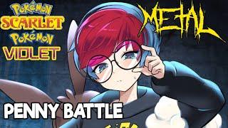 Pokémon Scarlet & Violet - Battle! Penny 【Intense Symphonic Metal Cover】