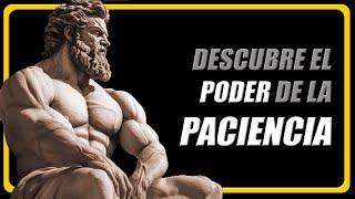 ⏳ Ansiedad y Prisa | El Increible PODER Estoico de la PACIENCIA | Descubre el PODER de la PACIENCIA