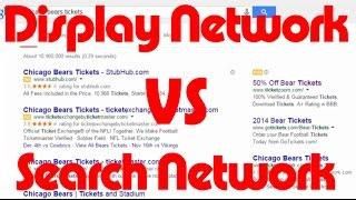 Google Display Network vs Search Network - What's the difference?