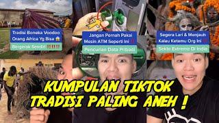 Kumpulan tiktok tradisi paling aneh ‼️️