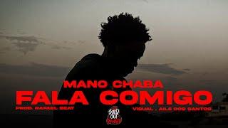 MANO CHABA - FALA COMIGO️  (OFFICIAL VÍDEO)