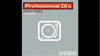 Professional Dj's Vol.1 House Session