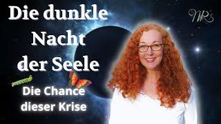 Die dunkle Nacht der Seele überwinden - spirituelles Erwachen.