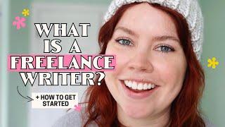 What is a Freelance Writer?