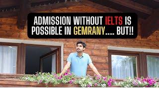 ASK MR#06: Should I give IELTS to APPLY IN GERMANY UNIVERSITIES? STUDY IN GERMANY WIHTOUT IELTS!