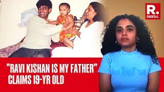 19-Year Old Claims To Be "Daughter" Of Ravi Kishan, "Mother" Claims To Be Second-Wife