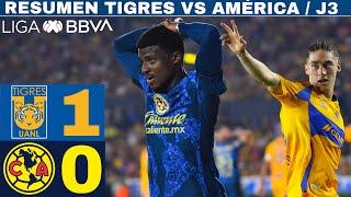 Tigres 1-0 América - J3 / MARCEGOL rompe la racha de Tigres ante las Águilas