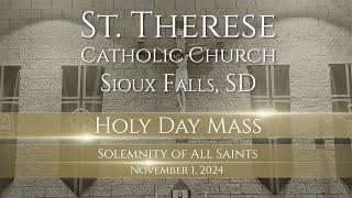 Mass on the Solemnity of All Saints - 11/1/24