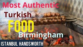 Istanbul restaurant | Great Turkish Food | Handsworth Birmingham | Barbecue | Delivering to you |