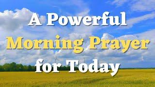 Start Your Day With This Powerful Morning Prayer for Protection and Guidance