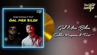 Sohbet Kasymow ft Twist - Gal Men Bilen (Official Audio) [TmRap-HipHop]