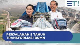 PERJALANAN 5 TAHUN TRANSFORMASI BUMN