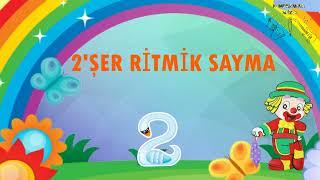 2şer RİTMİK SAYMA,sayı sayma, 2şer sayım /eğlenceli matematik ,eğlenerek sayı say,ikişer sayı sayma