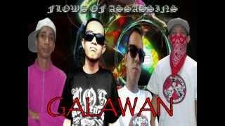 FLOWS OF ASSASSINS - GALAWAN