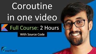 Kotlin Coroutine (High-quality Course)