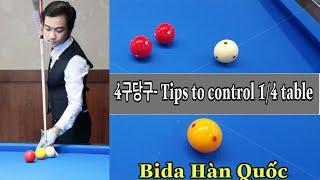 Thịnh Kent-4구당구 -1000점 치기 lesson-1/4 table-Huớng dẫn bida gom 100 điểm 1/4 bàn