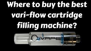 Where to BUY the Best Vari-Flow Cartridge Filling Machine?