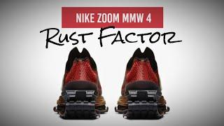 RUST FACTOR 2021 Matthew M Williams x Nike Zoom MMW 4 DETAILED LOOK + RELEASE DATE