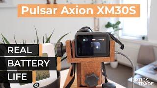 Pulsar Axion XM30S | Real Battery Life