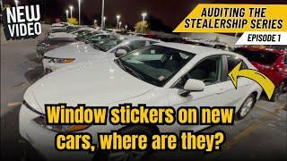 Car Dealer Audit 1: The Mystery of the Missing Window Stickers - Inside Look at Car Dealers Tricks