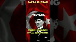 FAKTA sejarah.presiden PERTAMA TURKI#shortvideo#deas.film#faktasejarah