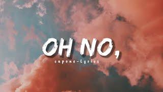 Capone - Oh No (Lyrics)