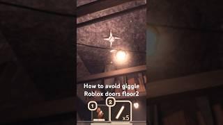 How to avoid giggle #robloxdoorsfloor2 #roblox #robloxedit #robloxdoors