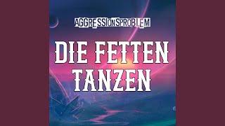 Die Fetten tanzen