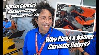 CORVETTES HARLAN CHARLES TALKS ABOUT '25 HABANERO INTERIOR DIFFERENCE