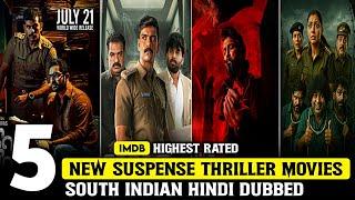 Top 5 Best South Indian Suspense Thriller Movies In Hindi Dubbed 2025( IMDb) | Crime Thriller Movies