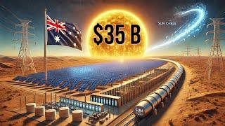 Australia's Insane $30 Billion Plan to Export Clean Energy to Asia