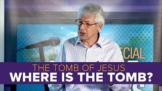 Where is the Tomb of Jesus?