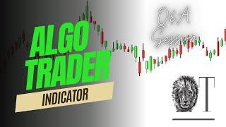 The Algo Trader Indicator Tips and Q&A