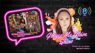 The Ginger Me Glam Show: Art Basel, Mom Life, and Finding Your Way - Guest Diana "Didi" Contreras