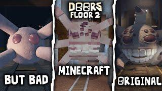 [ROBLOX] DOORS FLOOR 2 but Bad vs Minecraft vs Original DOORS FLOOR 2