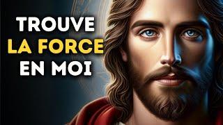  Trouve La Force En Moi | Message De Dieu | Message de Dieu Aujourd'hui