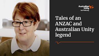 Tales of an ANZAC and Australian Unity hero